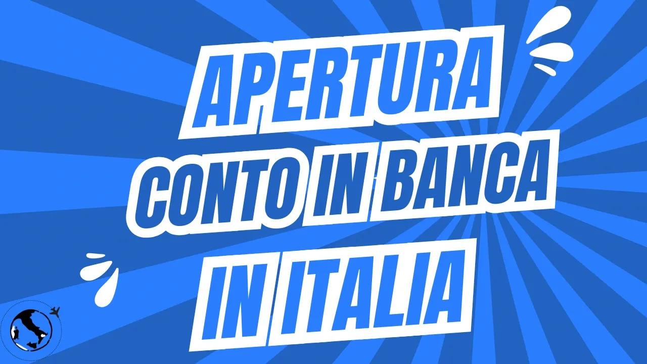 Assistenza per l’apertura del conto bancario in Italia