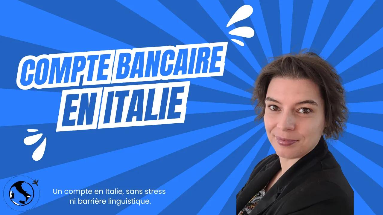 Ouverture compte bancaire en Italie