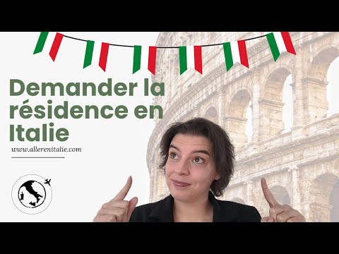 Comment demander la residence en Italie?