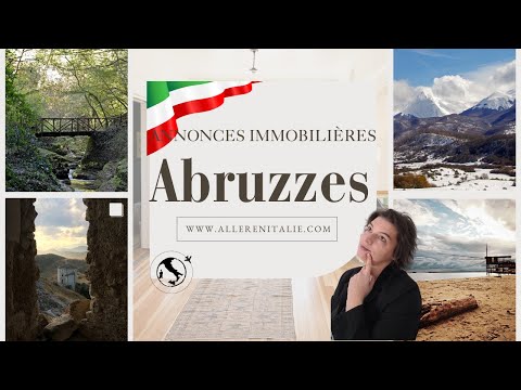 Les annonces immobilieres dans les Abruzzes Italie