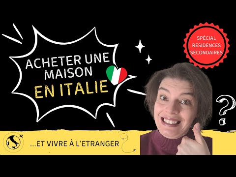 Acheter une maison secondaire en Italie