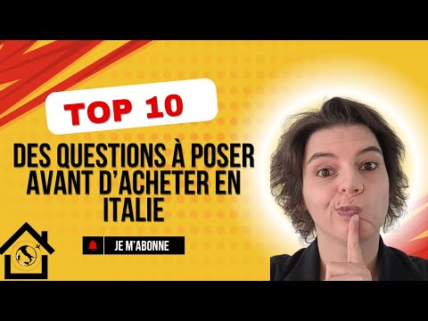 10 Questions à poser avant d&#039;ACHETER UNE MAISON EN ITALIE